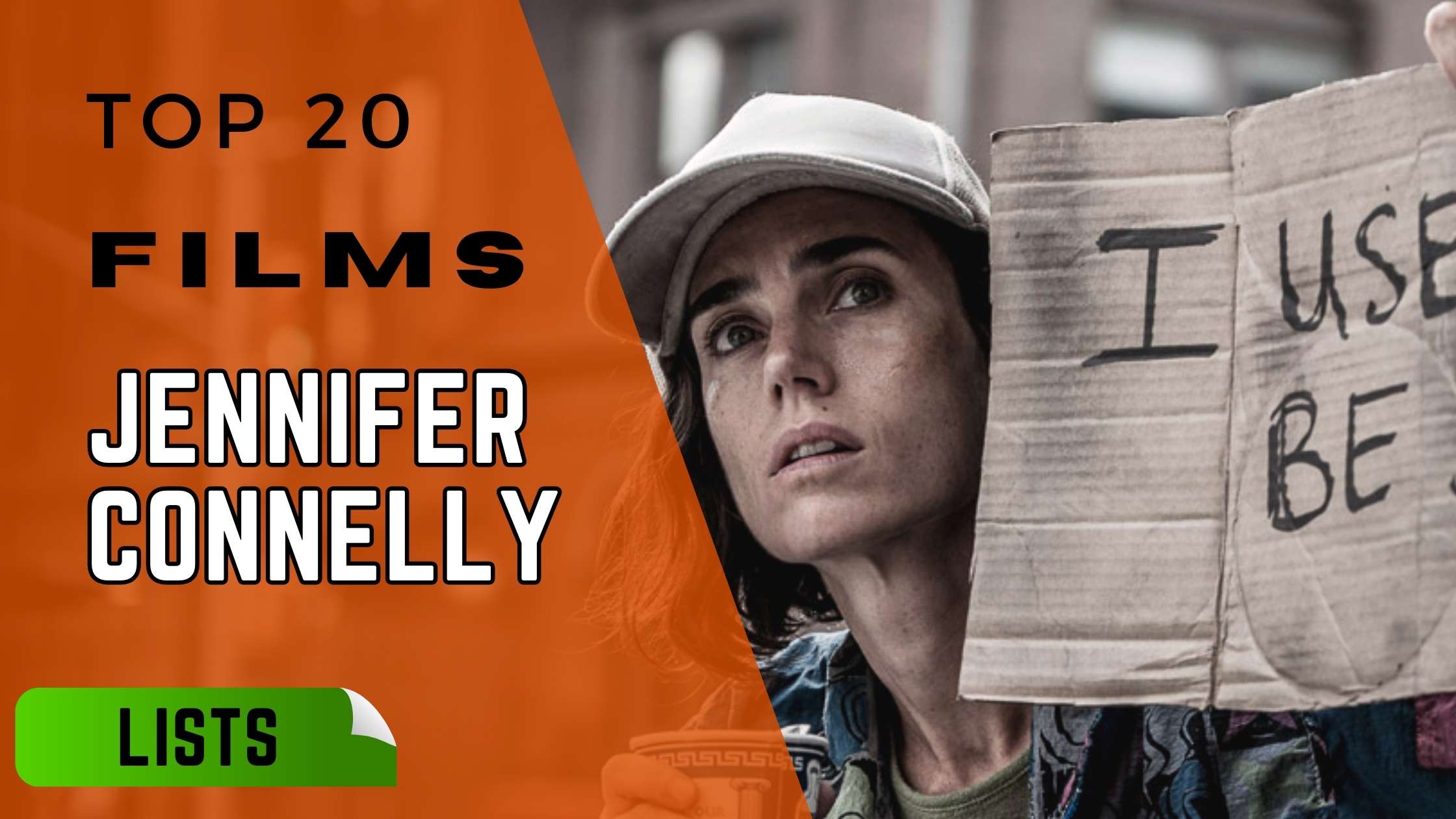 Jennifer Connelly's 10 Best Movies, According to Ranker