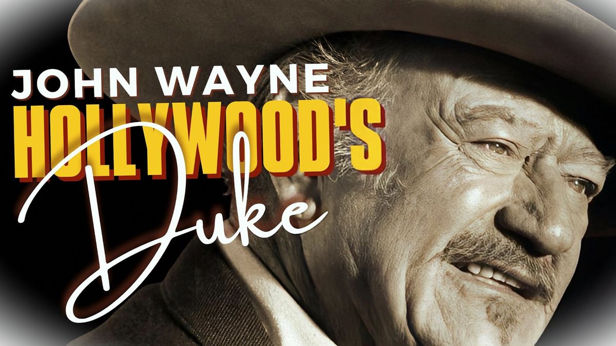 The Legendary Life and Prolific Career of John Wayne, Hollywood's "Duke"