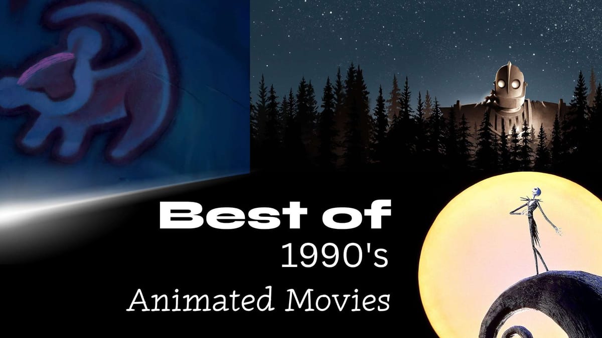 The Golden Age of Animation: Exploring the Best Animated Movies of the '90s