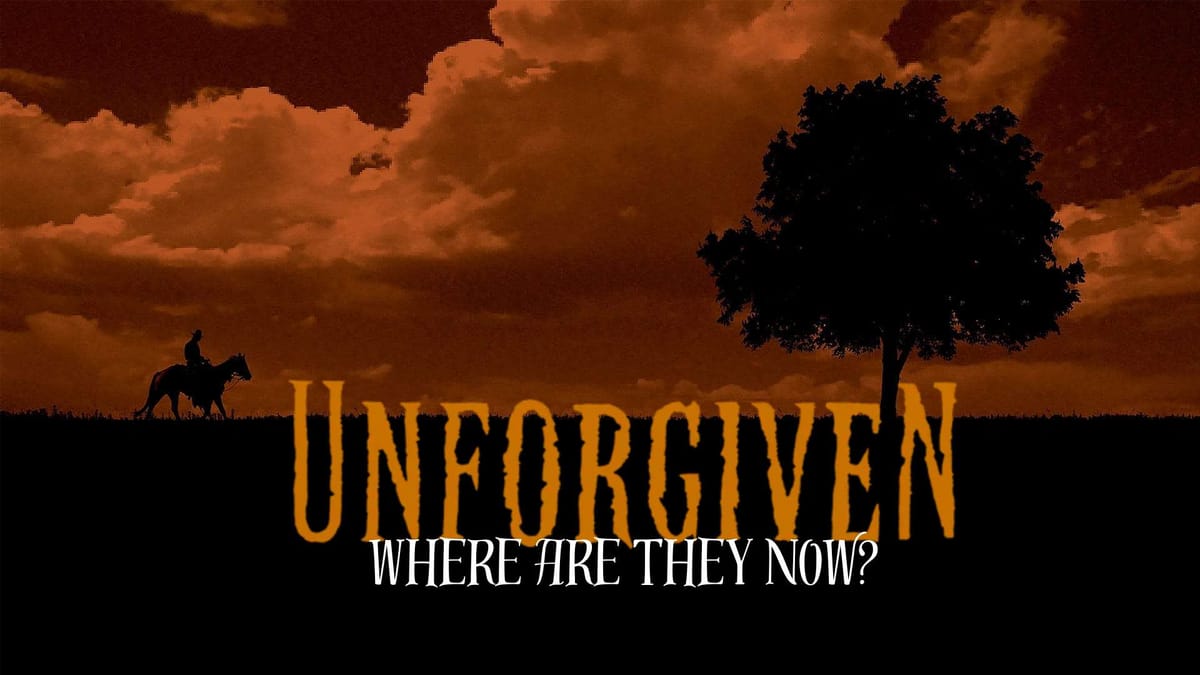 What The Cast Of Unforgiven Look Like Now!