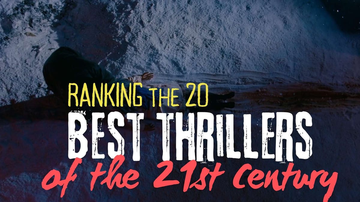 Best Thriller Movies Of the 21st Century: Masterpieces Ranked