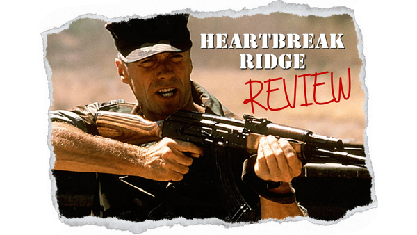 Heartbreak Ridge Movie Review (1986)